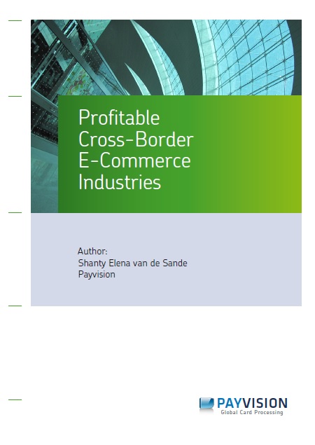 Payvision White Paper; Profitable e-Commerce Industries