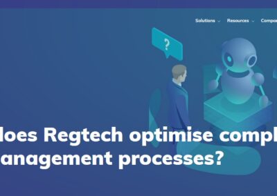 How Regtech optimizes complex Risk Management processes